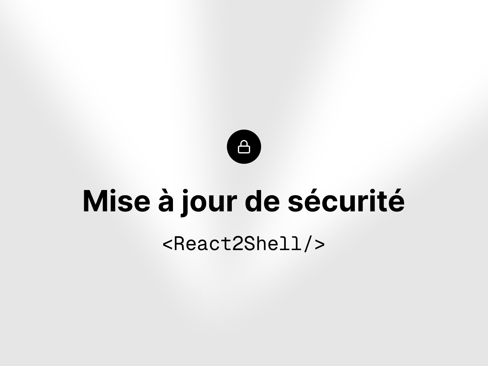 Mise à jour de sécurité React2Shell